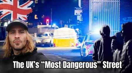 Threatened with Violence on &quot;The UK&#39;s Most Dangerous Street&quot;