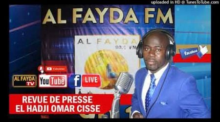 REVUE DE PRESSE RADIO ALFAYDA EL HADJI OMAR CISSE SAMEDI 28 DECEMBRE 2024