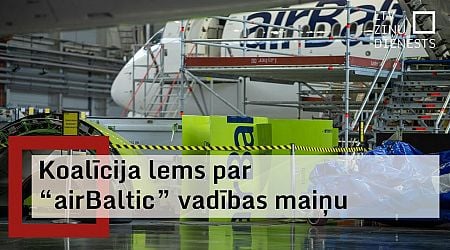 Latvian coalition will ponder potential airBaltic changes in next few days