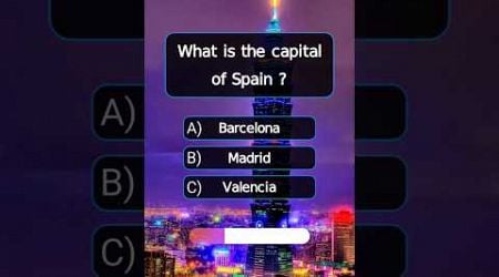 What is the capital of Spain? #quiz #trivia #braintest