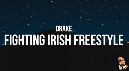 Drake - Fighting Irish Freestyle (Lyrics) Prod. Conductor | Kendrick Lamar Response