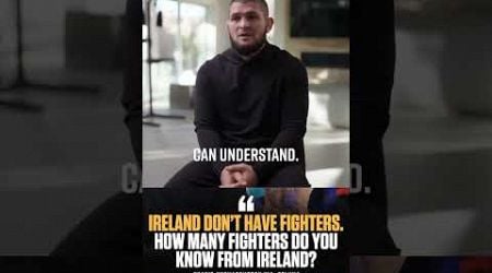 Khabib on Ireland