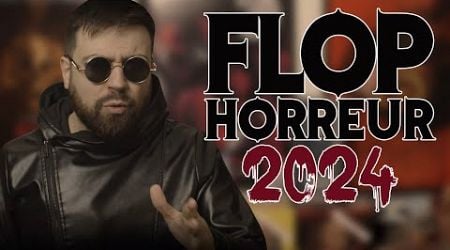 FLOP 10 DES FILMS D&#39;HORREUR DE 2024