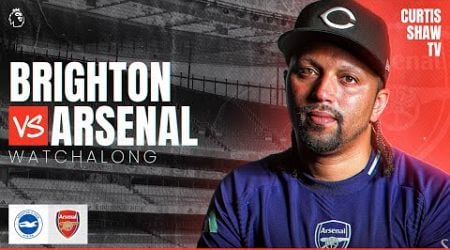 Brighton V Arsenal Live Watchalong (Curtis Shaw TV)