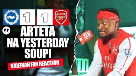 BRIGHTON 1-1 ARSENAL (Godfrey -NIGERIAN FAN REACTION) - Premier League 2024 -2025