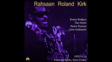 Rahsaan Roland Kirk - 1973-11-13, Palais des Sports, Paris, France