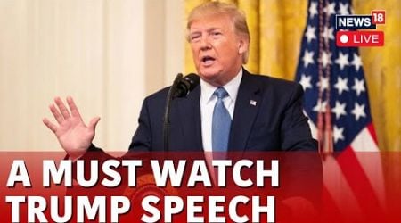 Trump Speech LIVE| Trump Reacts To Deadly US Terror Attacks | Trump On H1B Visas | US News | N18G