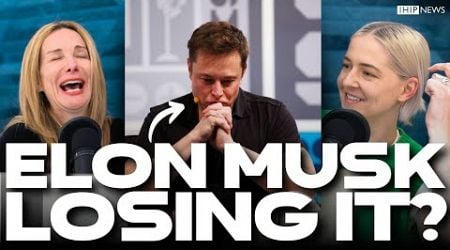 IHIP News: Elon Musk Having a Full-On PUBLIC BREAKDOWN