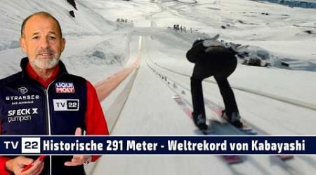 SPORT TV22: Weltrekord! Fast 300 Meter Skisprung von Kobayashi, einem absoluten Ausnahme-Skispringer