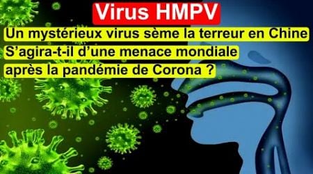 Le nouveau virus en Chine constitue-t-il une menace mondiale ? Tout ce que vous devez savoir