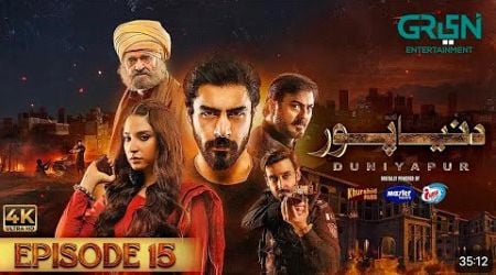 Duniyapur Episode 15 | Pakistani Drama | 1st Jan 2025 |Green TV Entertainment @TomorrosTides