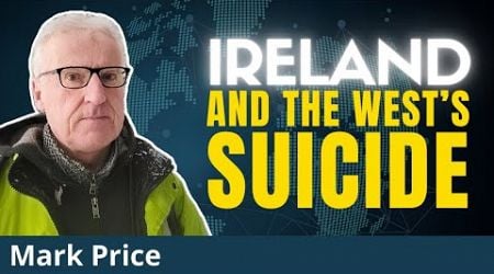 Europe&#39;s Path To Transatlantic Self-Immolation: Can Ireland Escape? | Mark Price