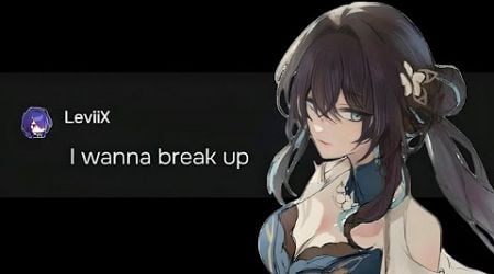 Honkai: Star Rail Girls React to &quot;I wanna break up&quot; | Character AI