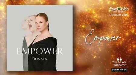 Donata - Empower - Eurovision Lithuania 2025 - Eurovizija