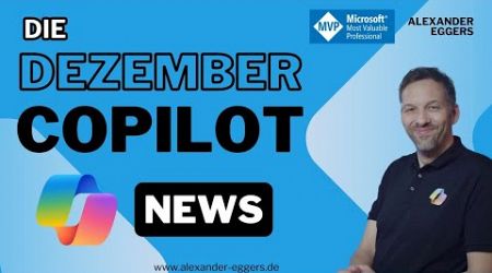 Microsoft Copilot News Dezember 2024