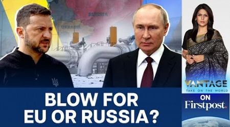 Ukraine Stops Supply of Russian Gas to Europe | Vantage With Palki Sharma