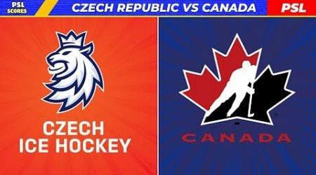 Czech Republic vs Canada World Juniors | IIHF World Juniors 2025 | U20 Hockey Live Score Updates