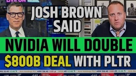 Josh Brown Said Nvidia Will Double | NVDA Stock Latest News