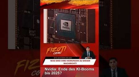 Nvidia: Ende des KI-Booms bis 2025?