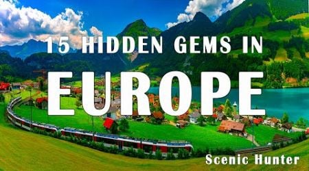 15 Best Hidden Gems To Visit In Europe 2025 | Europe Travel Guide 2025