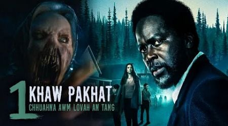 KHAW PAKHAT CHHUAHNA AWM LOVAH AN TANG! SEASON - 1 [MOVIE RECAP MIZO]