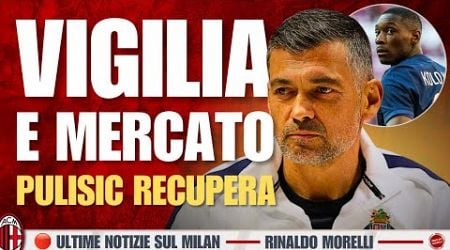 PULISIC recupera, 4-4-2 by Conceicao? Mercato: Bondo serve? Leao-Barcellona, Muani impossibile