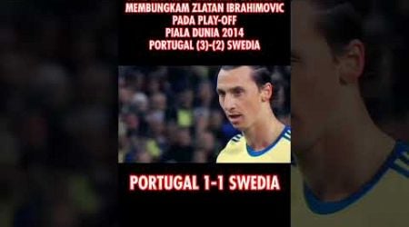 SAAT HATTRICK CRISTIANO MEMBUNGKAM ZLATAN IBRAHIMOVIC || PORTUGAL (3) VS (2) SWEDIA || PLAYOFF