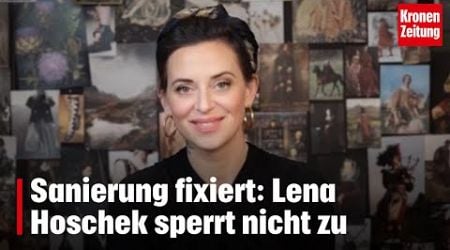 Sanierung fixiert: Lena Hoschek sperrt nicht zu | krone.tv NEWS