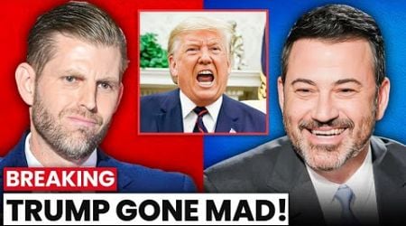 Jimmy Kimmel DESTROYS Eric and Don Jr, Sending Trump Into a FRENZY!