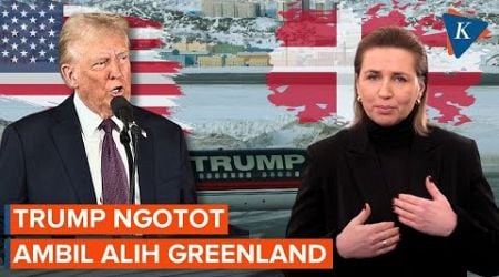 Ngotot Ambil Alih Greenland, Trump Peringatkan Denmark