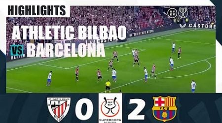 Athletic Bilbao vs Barcelona 0-2 | 2025 Spanish Super Cup | Match Highlights