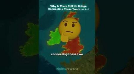 Why is there no bridge connecting Great Britain and Ireland? #unitedkingdom #greatbritain #ireland .