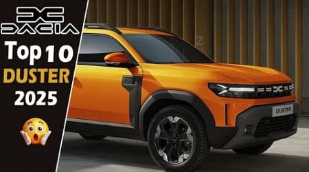 Dacia Duster 2025: Top 10 Things You Should Know Before Buying