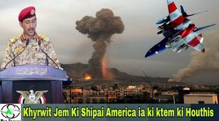 Leit Bom ka Ri America bad Ka United Kingdom ia ki Lehnoh Hauthis Sha ki bynta ka ri Yeman