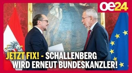 Jetzt fix! - Schallenberg wird erneut Bundeskanzler!