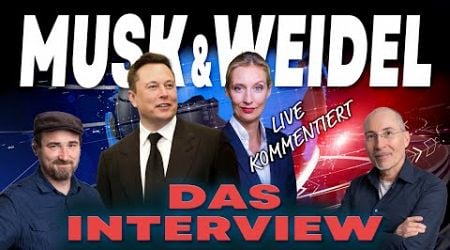 Musk &amp; Weidel - DAS INTERVIEW - live kommentiert