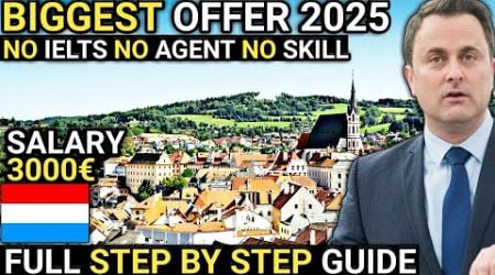 100% Approved Work Visa Luxembourg in 2025 | Luxembourg Work Visa 2025 | Jobs in Luxembourg | Europe