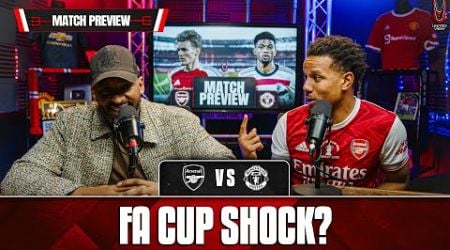 Arsenal Should Be Worried! | Arsenal vs Man United | FA Cup Match Preview ft Cecil @AFTVmedia