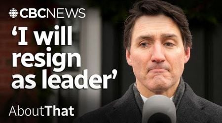 Trudeau calls it quits: why and what&#39;s next? | About That