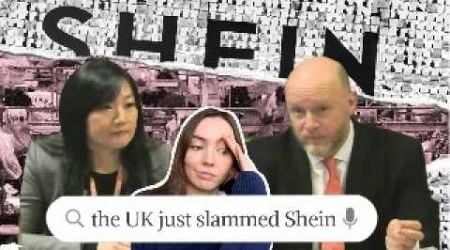 breaking down Shein&#39;s disastrous UK parliament hearing