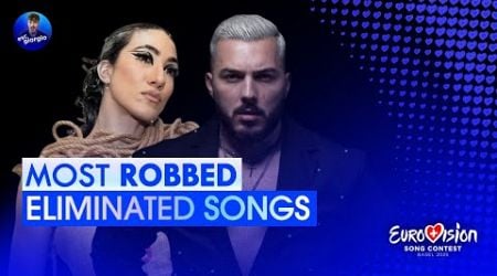 Eurovision 2025: Most Robbed - Eliminated Songs