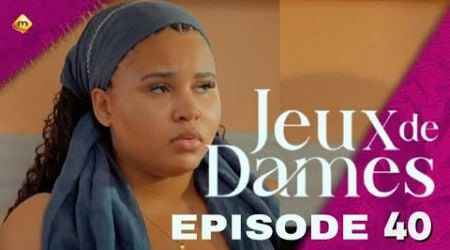 Serie - Jeux de Dames - Saison 1 - Episode 40 - VOSTRF