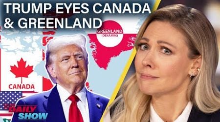 Trump Ratchets Up Call to Annex Canada &amp; Greenland as Trudeau Says He&#39;ll Resign | The Daily Show