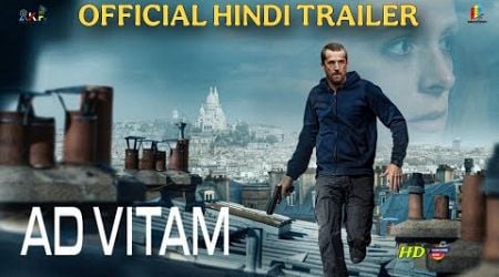 Ad Vitam | Official Hindi Trailer | Ad Vitam Hindi Movie | Netflix Hindi Film | Arban Studios | AKF