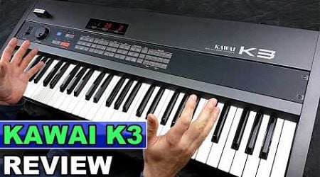 KAWAI K3 - Synthesizer Review, Sounds &amp; Demo | Vintage Hybrid Synth