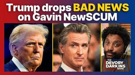 Trump Drops BAD NEWS on Gavin Newsom as California Burns