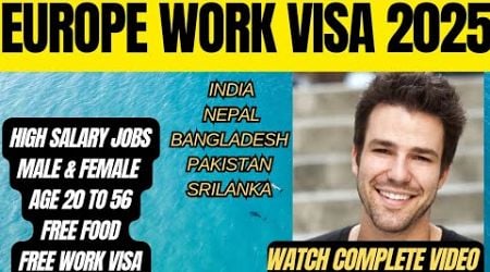 Europe Free Vacancy 2025 | Finland, Belgium, Netherlands Luxembourg Visa 2025 | Free Work Visa 2025