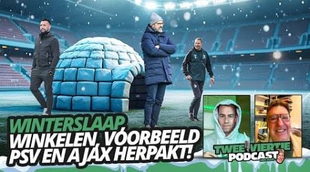 WINTERSLAAP, winkelen, voorbeeld PSV en Ajax herpakt! | Twee Viertje met Aad #105