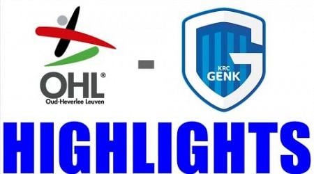 KRC Genk 2-0 OH Leuven Highlights | Pro League 2024/25