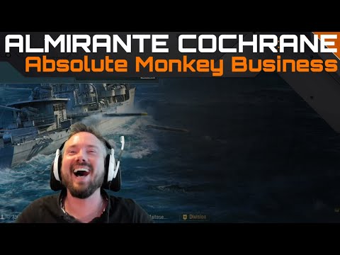 Almirante Cochrane - Absolute Monkey Business